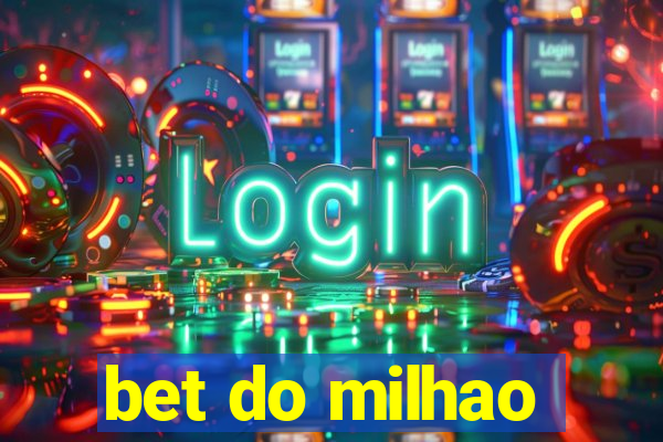 bet do milhao